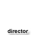 Bio: Director Dave Mowers